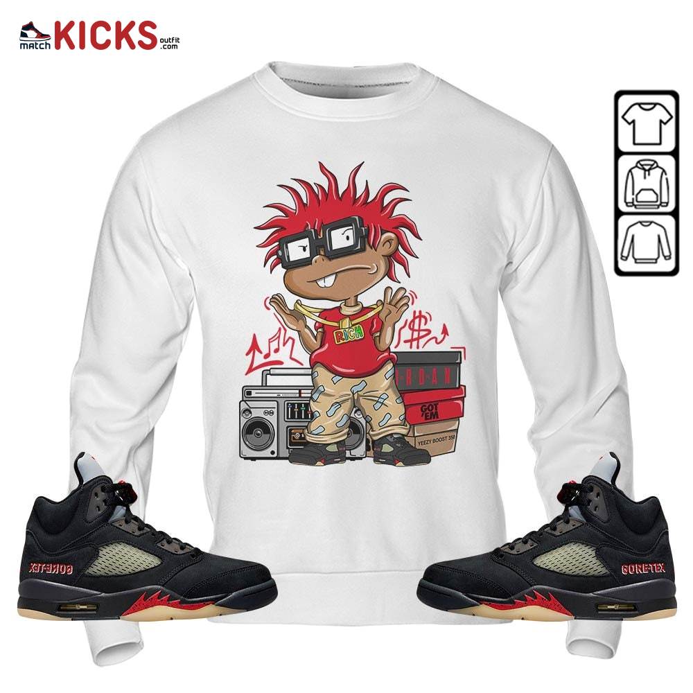 Rich Chuckie Sneaker Shirt Match Gore-Tex 5s, Jordan 5 GORE-TEX Off Noir MKO Sweatshirt