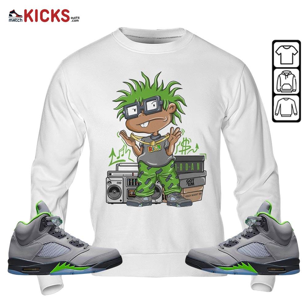 Rich Chuckie Sneaker Shirt Match Green Bean 5s, Jordan 5 Retro Green Bean MKO Sweatshirt