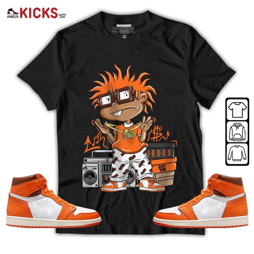 Rich Chuckie Sneaker Shirt Match High OG Starfish 1s, Jordan 1 Retro High OG Starfish MKO Hoodie Rich Chuckie Sneaker Shirt Match High OG Starfish 1s, Jordan 1 Retro High OG Starfish MKO Hoodie