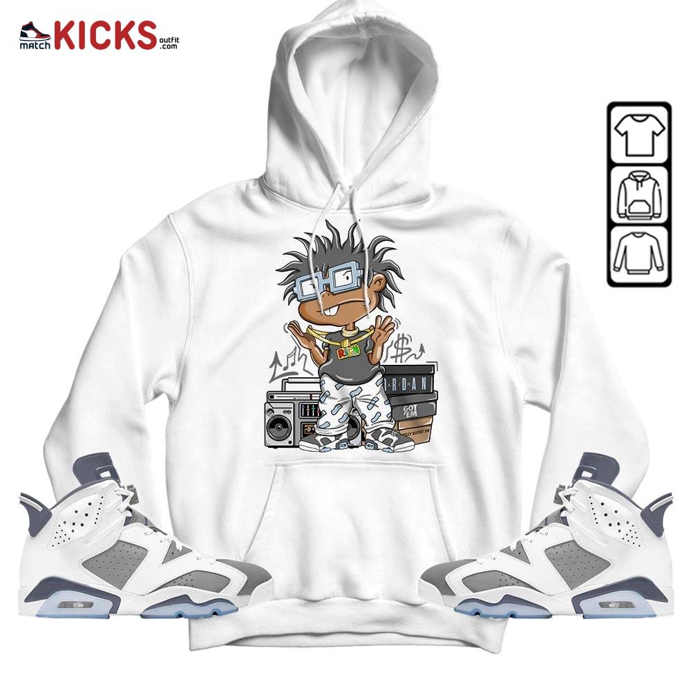 Rich Chuckie Sneaker Shirt Match Retro Cool Grey 6s, Jordan 6 Cool Grey MKO Hoodie Rich Chuckie Sneaker Shirt Match Retro Cool Grey 6s, Jordan 6 Cool Grey MKO Hoodie