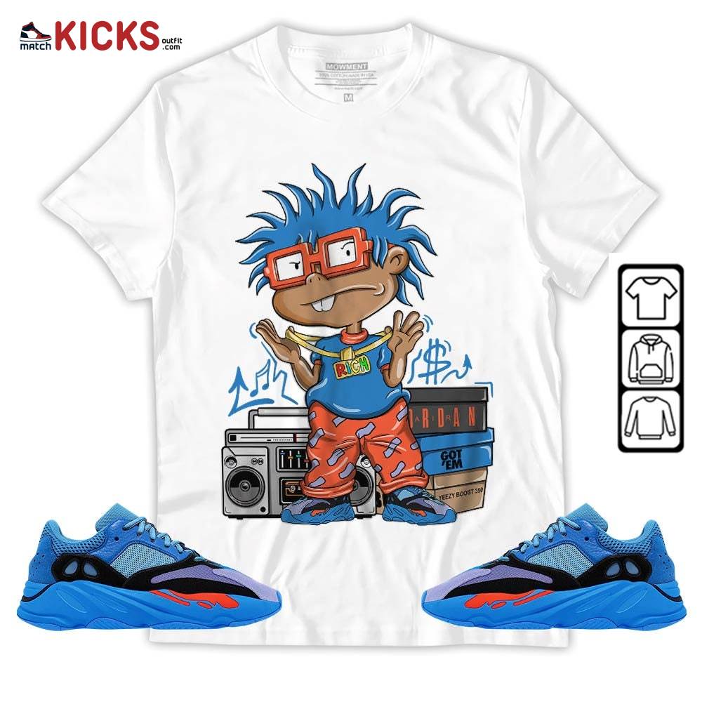 Rich Chuckie Sneaker Shirt Match V1 Hi-Res Blue 700s, Yeezy 700 V1 Hi-Res Blue MKO T-Shirt Rich Chuckie Sneaker Shirt Match V1 Hi-Res Blue 700s, Yeezy 700 V1 Hi-Res Blue MKO T-Shirt