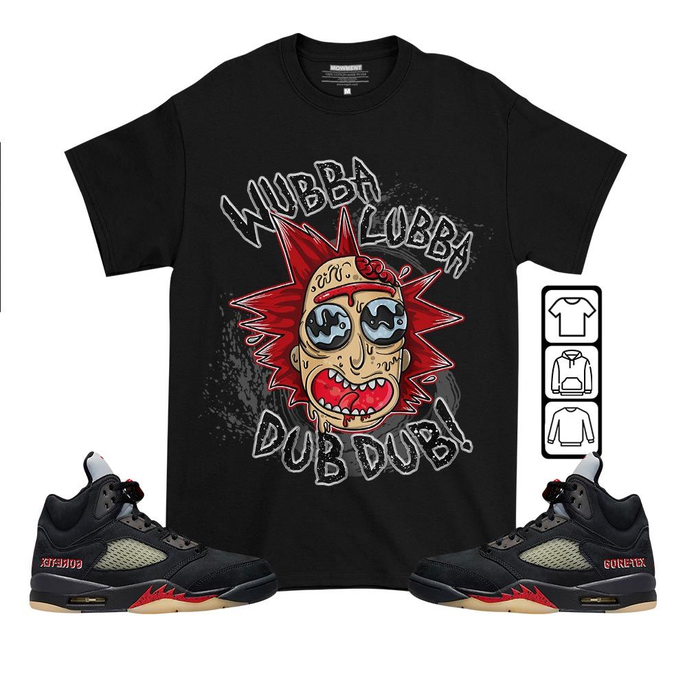 Rick And Drip 90s Sneaker Shirt Match Gore-Tex 5s, Jordan 5 GORE-TEX Off Noir MKO T-Shirt Rick And Drip 90s Sneaker Shirt Match Gore-Tex 5s, Jordan 5 GORE-TEX Off Noir MKO T-Shirt