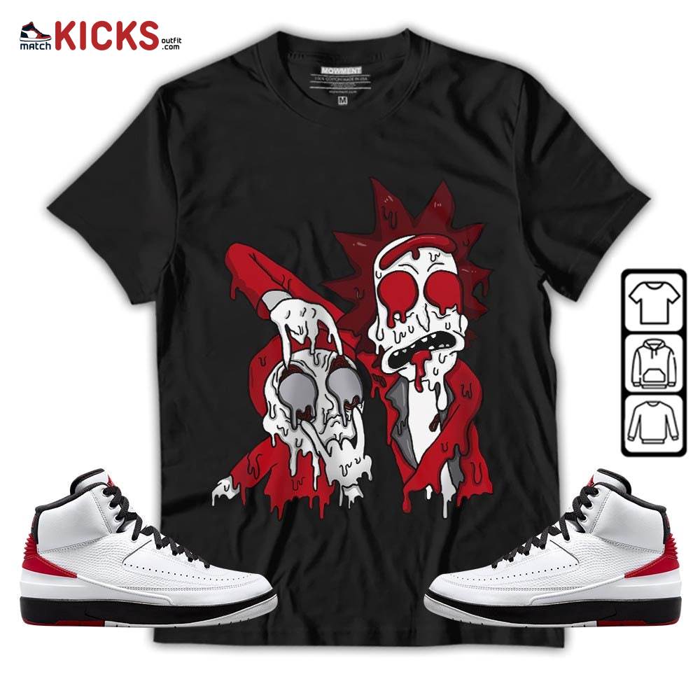 Rick And Drip Sneaker Shirt Match 2 Chicago Varsity Red, Jordan Retro 2 Chicago MKO T-Shirt