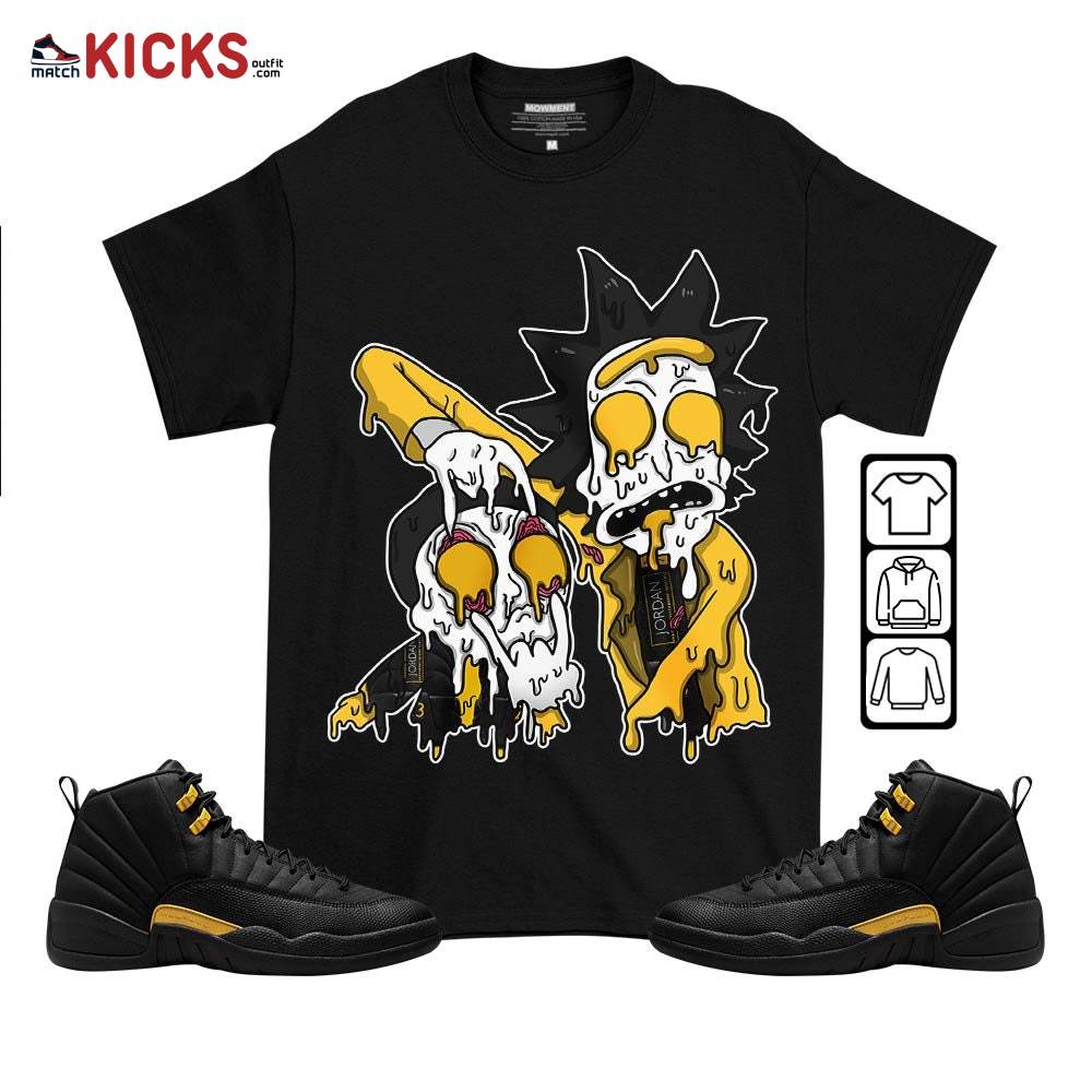 Rick And Drip Sneaker Shirt Match Black Taxi 12s, Jordan 12 Retro Black Taxi MKO T-Shirt