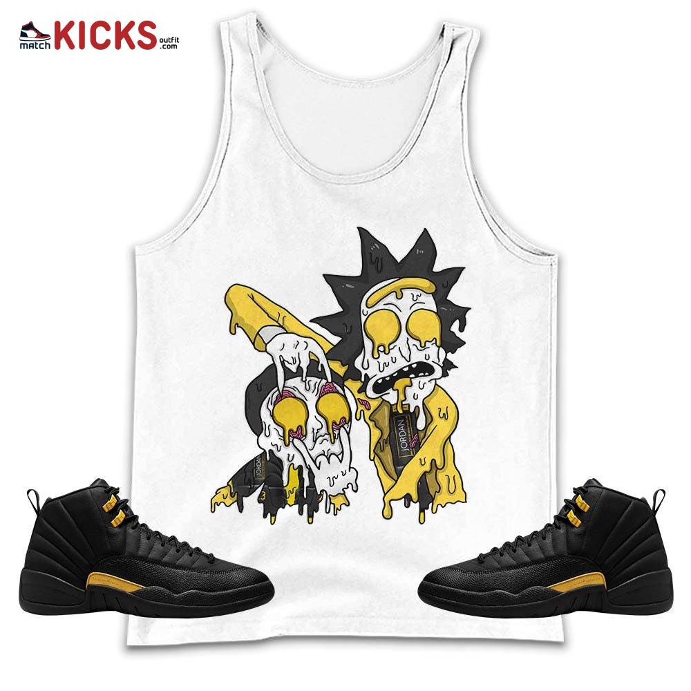 Rick And Drip Sneaker Shirt Match Black Taxi 12s, Jordan 12 Retro Black Taxi MKO Tank Top Rick And Drip Sneaker Shirt Match Black Taxi 12s, Jordan 12 Retro Black Taxi MKO Tank Top