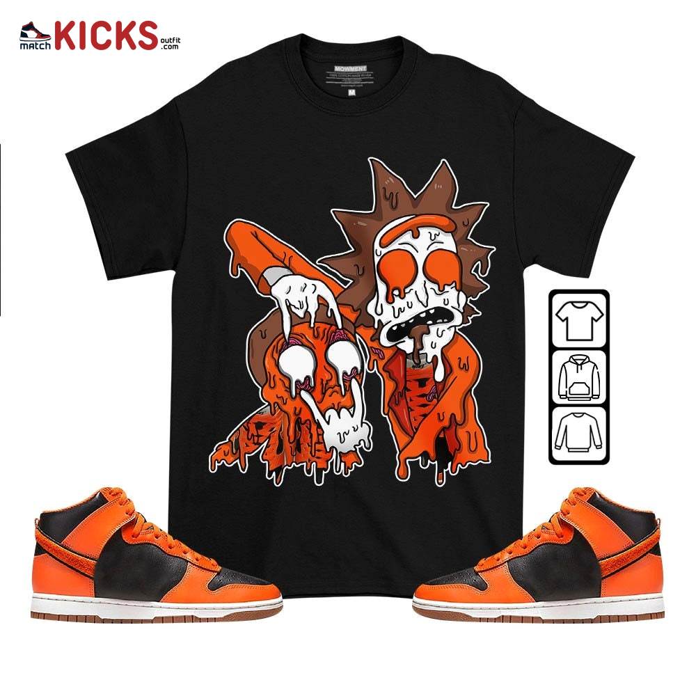 Rick And Drip Sneaker Shirt Match Dunk Black Orange, Dunk High GS Safety Orange MKO T-Shirt