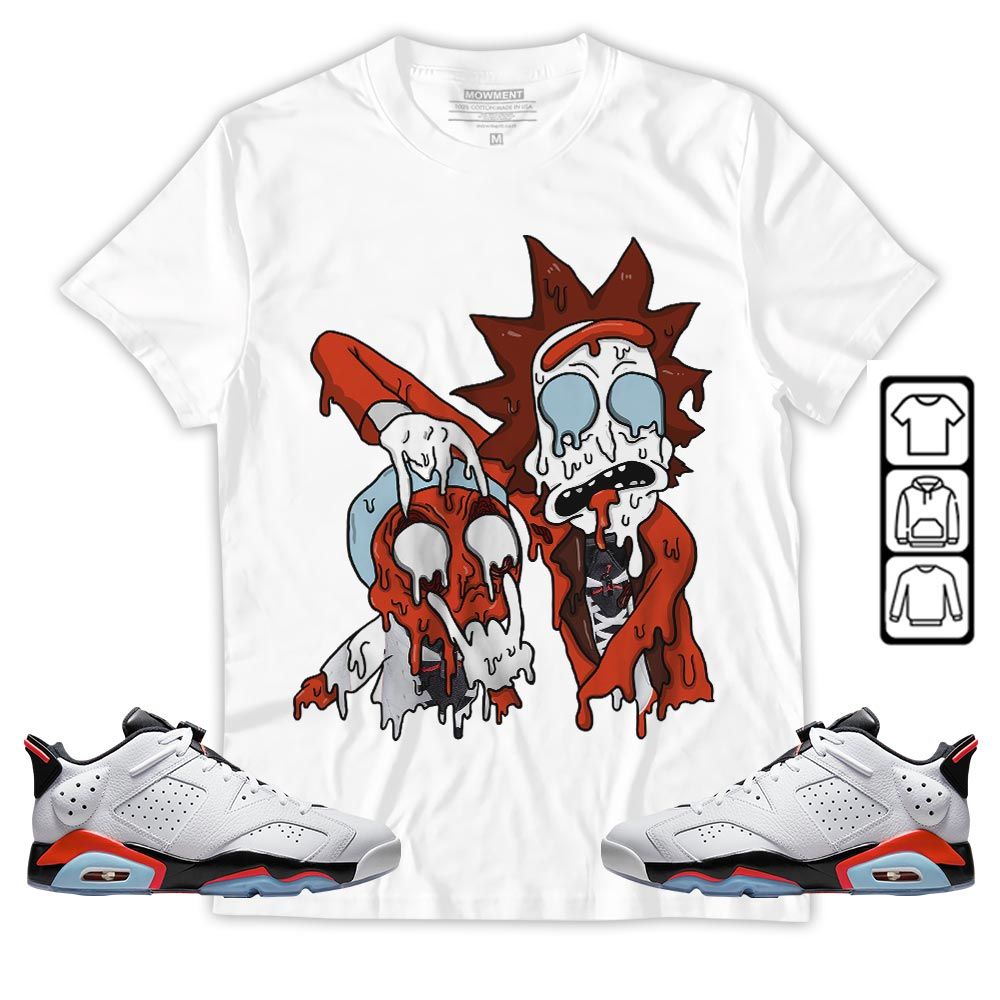 Rick And Drip Sneaker Shirt Match Low Infrared 6s, Jordan 6 Low Infrared MKO T-Shirt Rick And Drip Sneaker Shirt Match Low Infrared 6s, Jordan 6 Low Infrared MKO T-Shirt