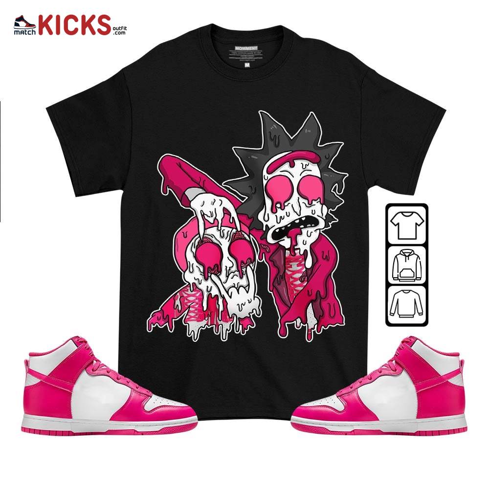 Rick And Drip Sneaker Shirt Match Pink Prime Dunk, Dunk High Pink Prime MKO T-Shirt