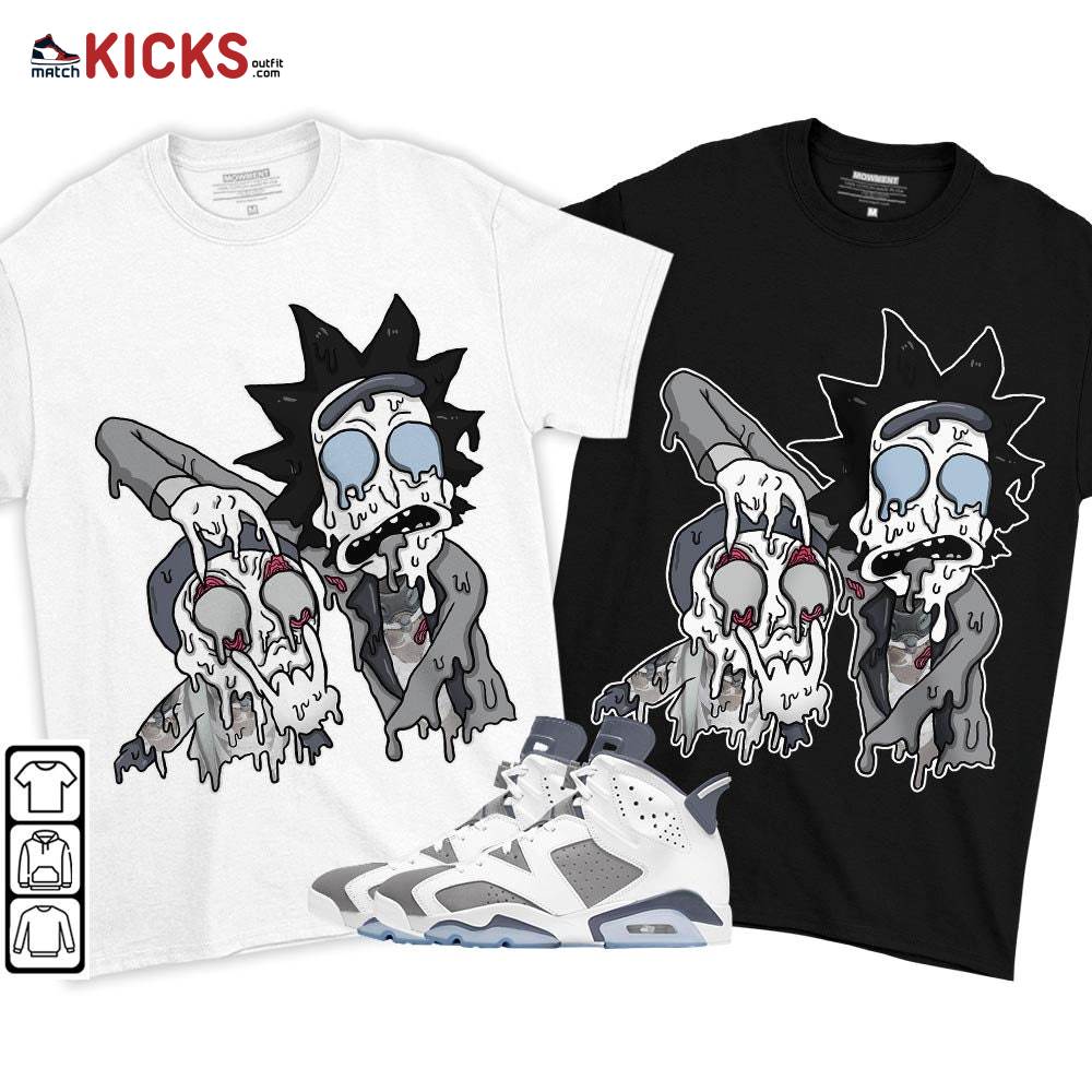 Rick And Drip Sneaker Shirt Match Retro Cool Grey 6s, Jordan 6 Cool Grey MKO T-Shirt Rick And Drip Sneaker Shirt Match Retro Cool Grey 6s, Jordan 6 Cool Grey MKO T-Shirt