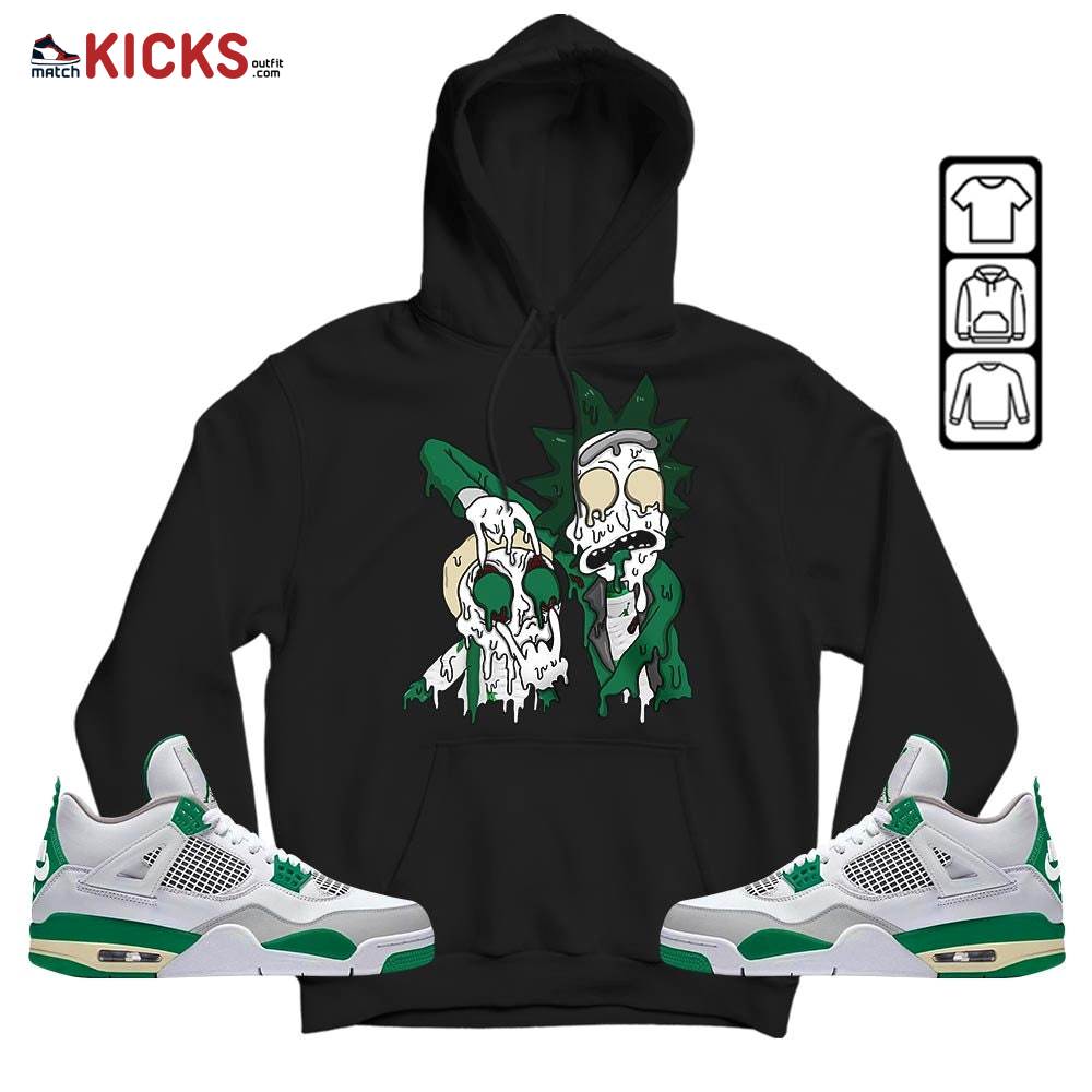 Rick And Drip Sneaker Shirt Match Retro Pine Green 4s, Jordan 4 Pine Green MKO T-Shirt Rick And Drip Sneaker Shirt Match Retro Pine Green 4s, Jordan 4 Pine Green MKO T-Shirt