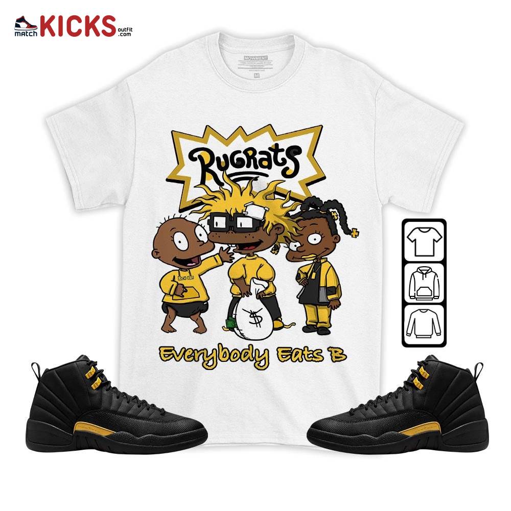Rugrats Everybody Eats B Sneaker Shirt Match Black Taxi 12s, Jordan 12 Retro Black Taxi MKO T-Shirt
