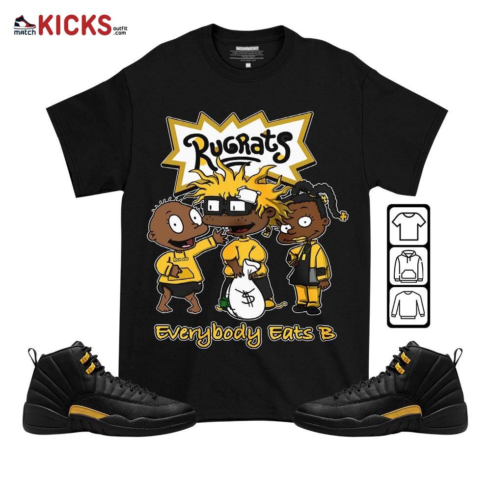 Rugrats Everybody Eats B Sneaker Shirt Match Black Taxi 12s, Jordan 12 Retro Black Taxi MKO T-Shirt Rugrats Everybody Eats B Sneaker Shirt Match Black Taxi 12s, Jordan 12 Retro Black Taxi MKO T-Shirt