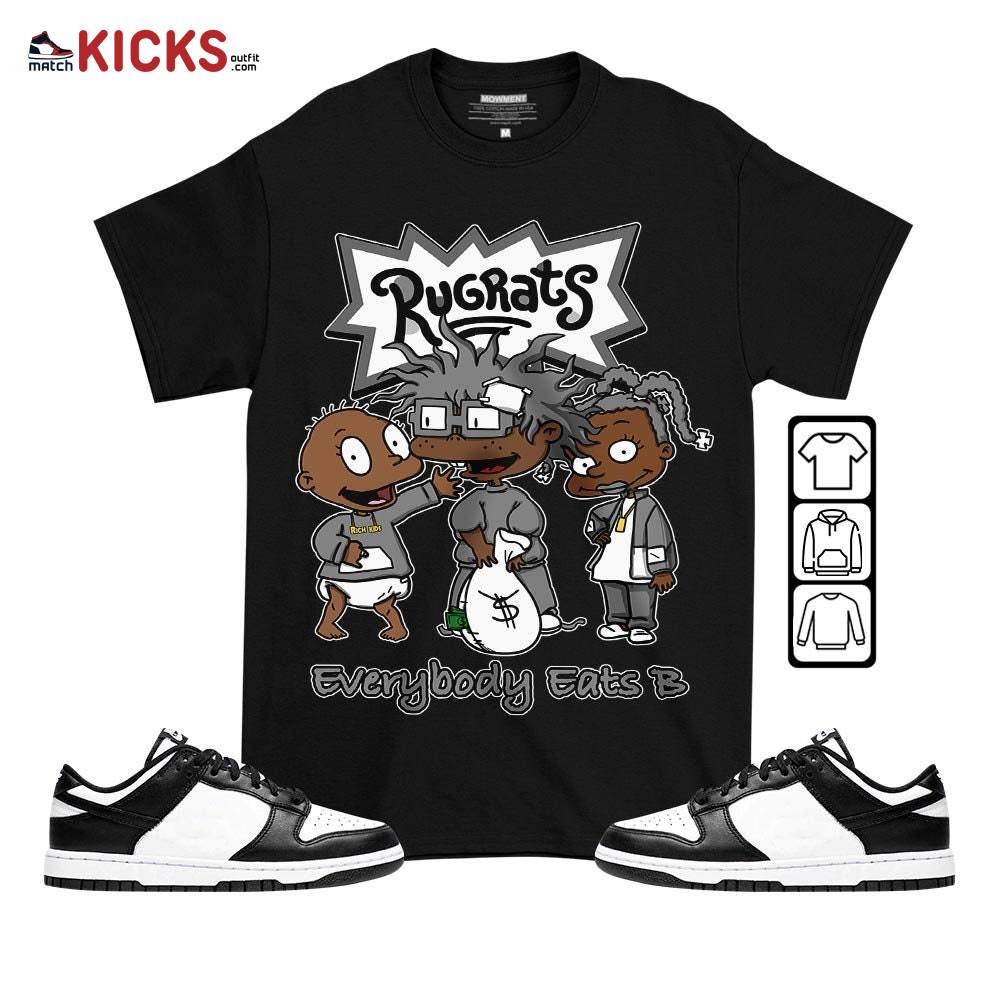 Rugrats Everybody Eats B Sneaker Shirt Match Dunk Panda Black White, Dunk Low Panda 2022 MKO T-Shirt