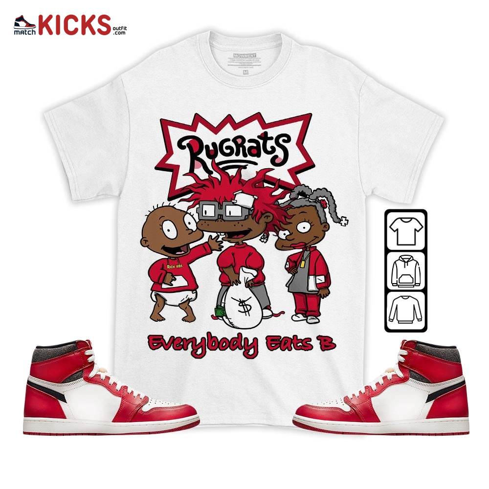 Rugrats Everybody Eats B Sneaker Shirt Match High OG Chicago 1s, Jordan 1 Lost and Found Chicago MKO T-Shirt