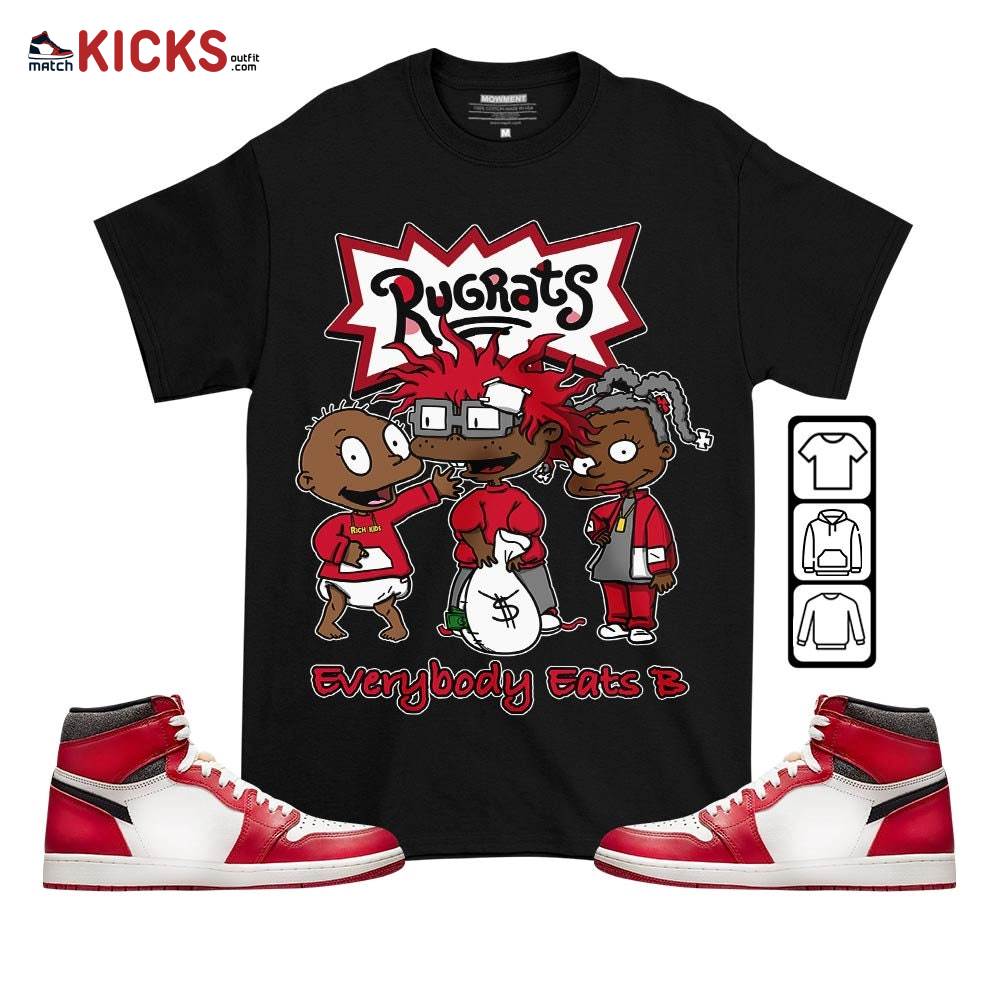 Rugrats Everybody Eats B Sneaker Shirt Match High OG Chicago 1s, Jordan 1 Lost and Found Chicago MKO T-Shirt