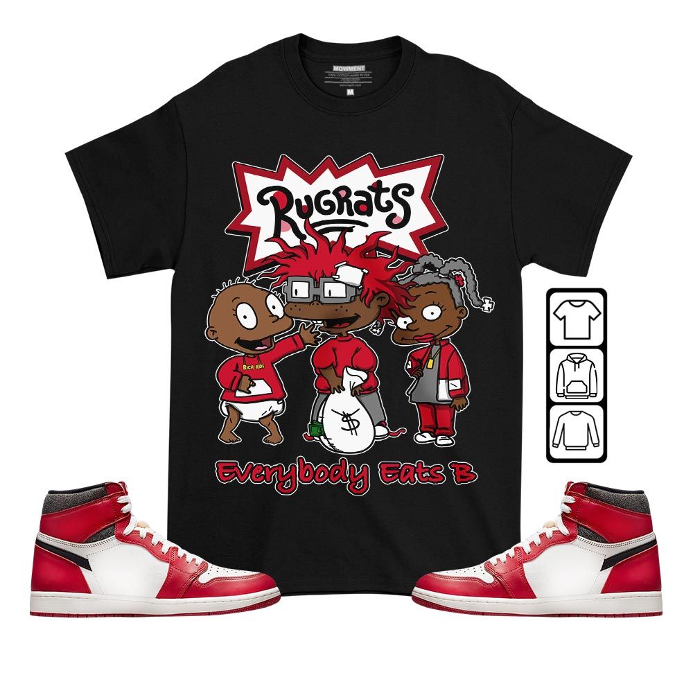 Rugrats Everybody Eats B Sneaker Shirt Match High OG Chicago 1s, Jordan 1 Lost Found Chicago MKO T-Shirt Rugrats Everybody Eats B Sneaker Shirt Match High OG Chicago 1s, Jordan 1 Lost Found Chicago MKO T-Shirt