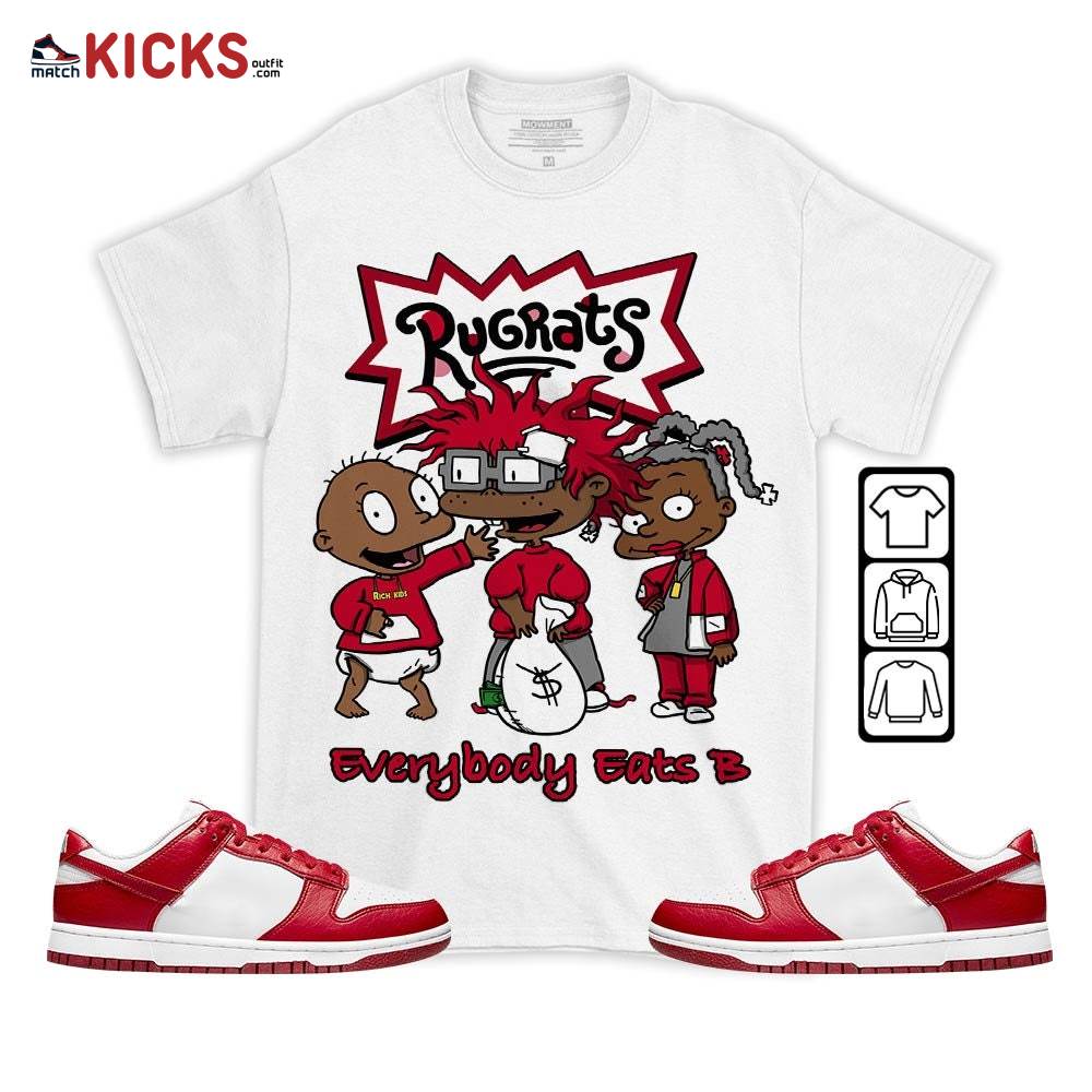 Rugrats Everybody Eats B Sneaker Shirt Match Low Nature White Gym Red, Dunk Low Gym Red MKO T-Shirt Rugrats Everybody Eats B Sneaker Shirt Match Low Nature White Gym Red, Dunk Low Gym Red MKO T-Shirt