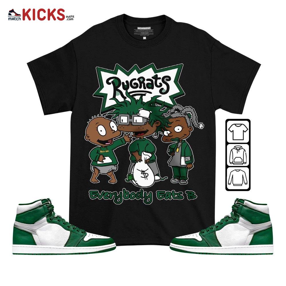 Rugrats Everybody Eats B Sneaker Shirt Match OG Gorge Green 1s, Jordan 1 Retro High Gorge Green MKO T-Shirt Rugrats Everybody Eats B Sneaker Shirt Match OG Gorge Green 1s, Jordan 1 Retro High Gorge Green MKO T-Shirt