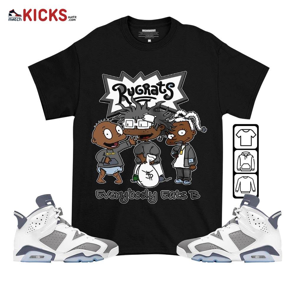 Rugrats Everybody Eats B Sneaker Shirt Match Retro Cool Grey 6s, Jordan 6 Cool Grey MKO T-Shirt