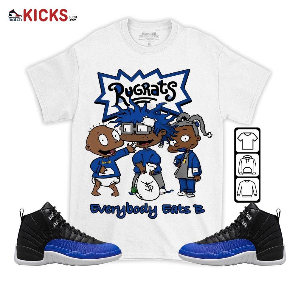 Rugrats Everybody Eats B Sneaker Shirt Match Retro Hyper Royal 12s, Jordan 12 Hyper Royal MKO T-Shirt