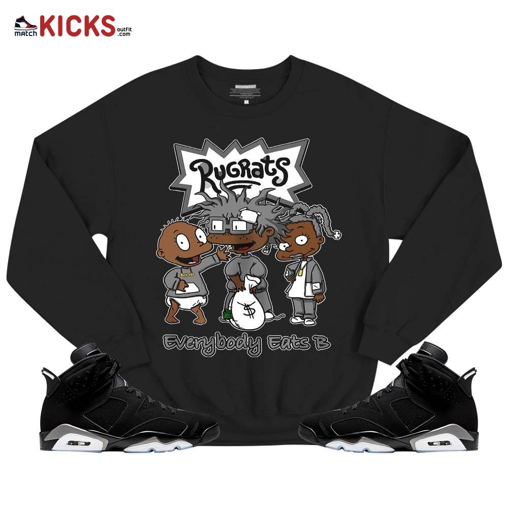 Rugrats Everybody Eats B Sneaker Shirt Match Retro Metallic Silver 6s, Jordan 6 Black Chrome MKO T-Shirt Rugrats Everybody Eats B Sneaker Shirt Match Retro Metallic Silver 6s, Jordan 6 Black Chrome MKO T-Shirt