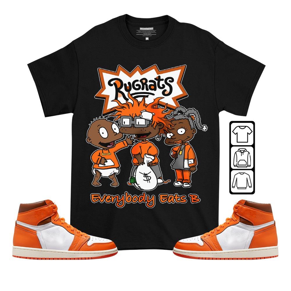 Rugrats Everybody Eats B Sneaker Shirt Match Retro Starfish 1s, Jordan 1 Retro High OG Starfish MKO T-Shirt Rugrats Everybody Eats B Sneaker Shirt Match Retro Starfish 1s, Jordan 1 Retro High OG Starfish MKO T-Shirt