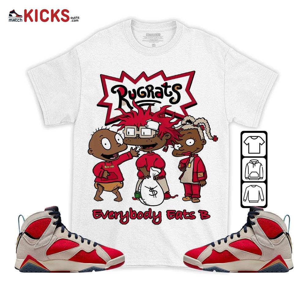Rugrats Everybody Eats B Sneaker Shirt Match Retro Trophy Room 7s, Jordan 7 Trophy Room MKO T-Shirt Rugrats Everybody Eats B Sneaker Shirt Match Retro Trophy Room 7s, Jordan 7 Trophy Room MKO T-Shirt