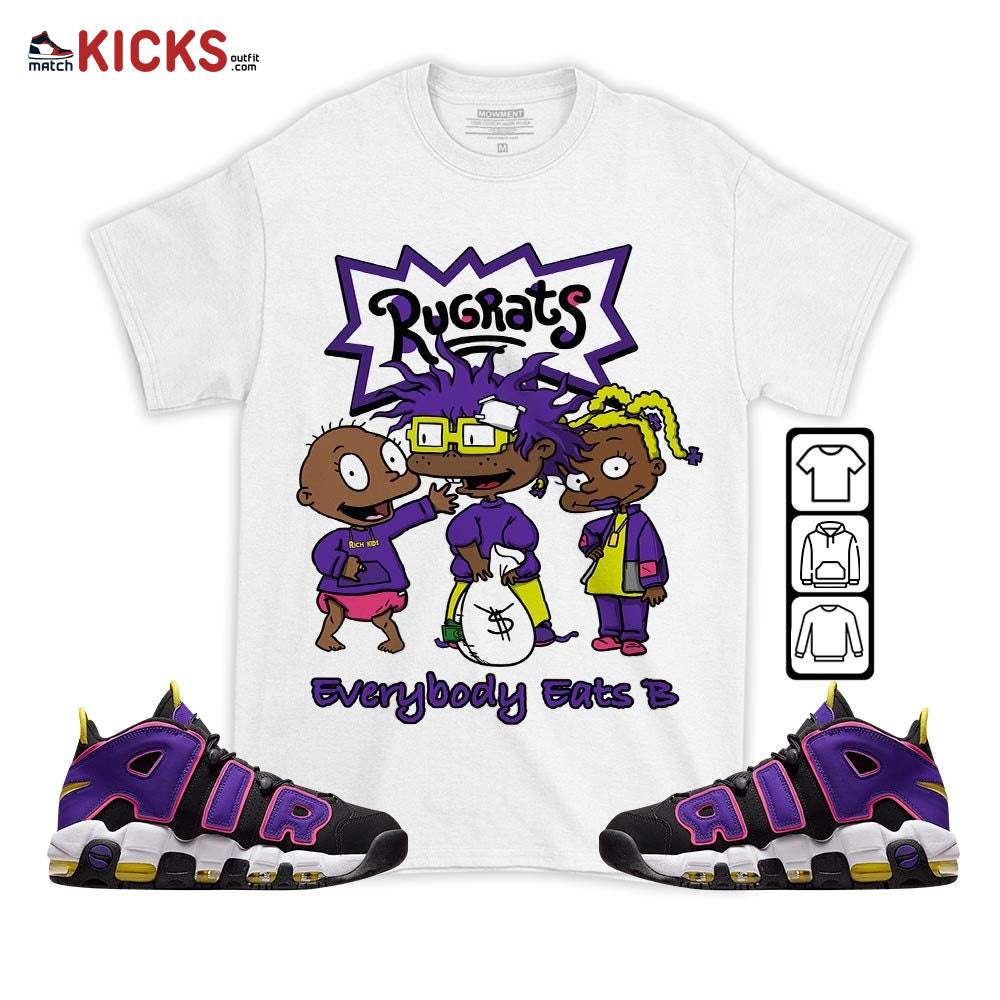 Rugrats Everybody Eats B Sneaker Shirt Match Uptempo Black Multi Color, Air More Uptempo Black Court Purple MKO T-Shirt Rugrats Everybody Eats B Sneaker Shirt Match Uptempo Black Multi Color, Air More Uptempo Black Court Purple MKO T-Shirt