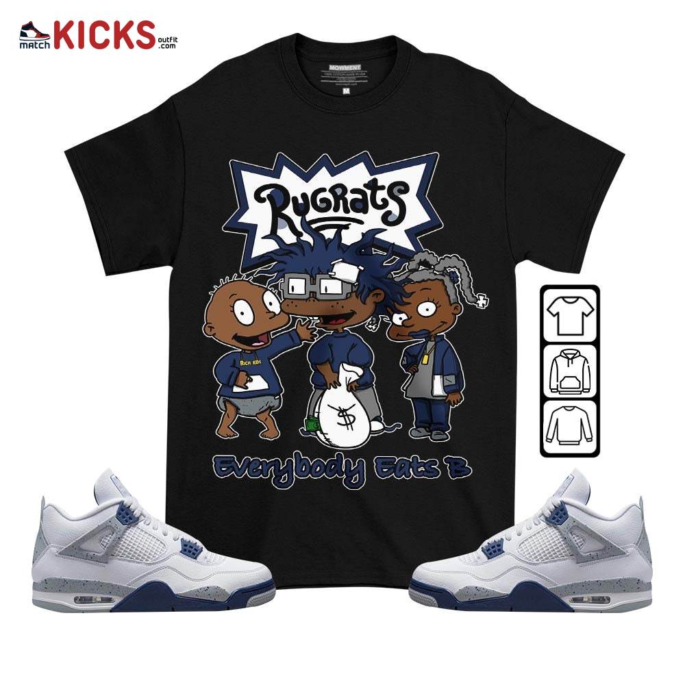 Rugrats Everybody Eats B Sneaker Shirt Match White Midnight Navy 4s, Jordan 4 Retro Midnight Navy MKO T-Shirt