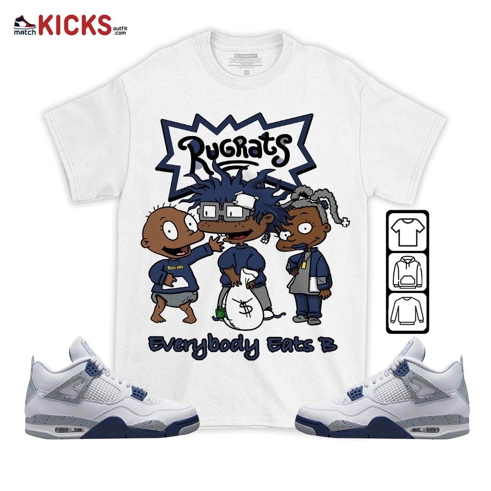 Rugrats Everybody Eats B Sneaker Shirt Match White Midnight Navy 4s, Jordan 4 Retro Midnight Navy MKO T-Shirt Rugrats Everybody Eats B Sneaker Shirt Match White Midnight Navy 4s, Jordan 4 Retro Midnight Navy MKO T-Shirt