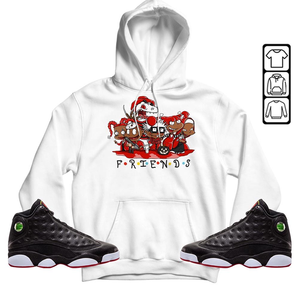 Rugrats Friends Sneaker Shirt Match Retro Playoffs 13s, Jordan 13 Playoffs MKO Hoodie