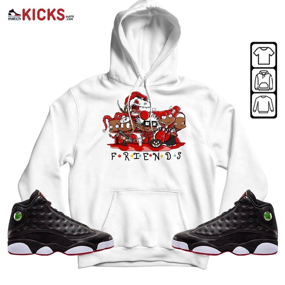 Rugrats Friends Sneaker Shirt Match Retro Playoffs 13s, Jordan 13 Playoffs MKO Sweatshirt