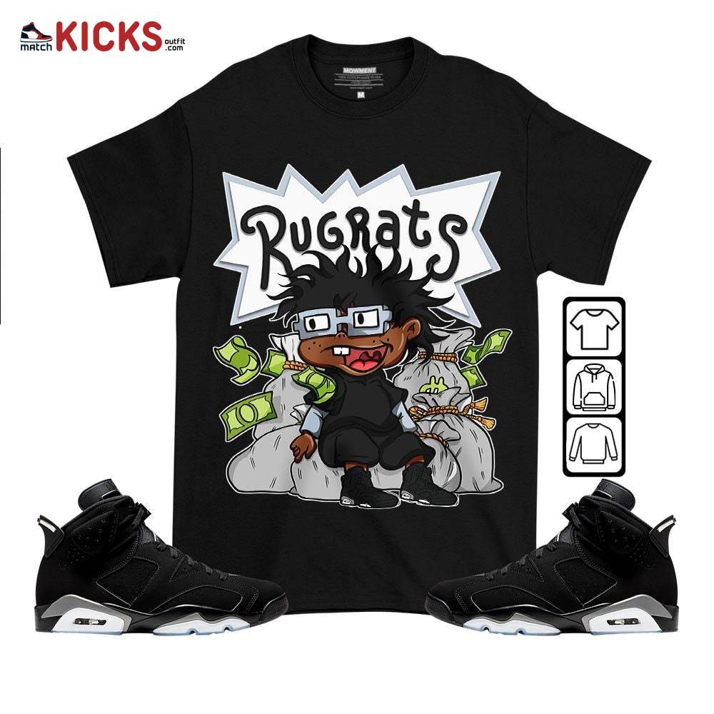 Rugrats In The Bag Sneaker Shirt Match Black Chrome 6s, Jordan 6 Black Chrome MKO T-Shirt
