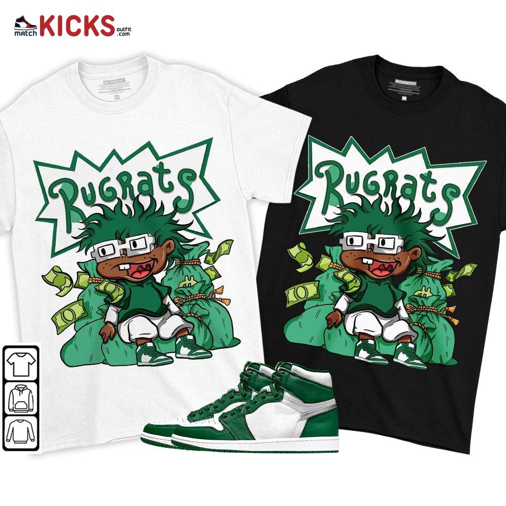 Rugrats In The Bag Sneaker Shirt Match High Gorge Green 1s, Jordan 1 Retro High Gorge Green MKO T-Shirt Rugrats In The Bag Sneaker Shirt Match High Gorge Green 1s, Jordan 1 Retro High Gorge Green MKO T-Shirt