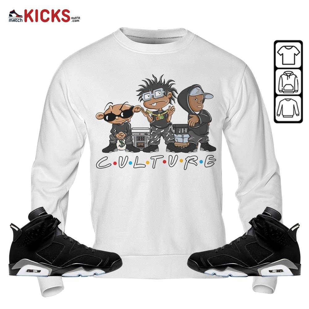 Rugrats KND BeBe Kids Sneaker Shirt Match Black Chrome 6s, Jordan 6 Black Chrome MKO Sweatshirt Rugrats KND BeBe Kids Sneaker Shirt Match Black Chrome 6s, Jordan 6 Black Chrome MKO Sweatshirt