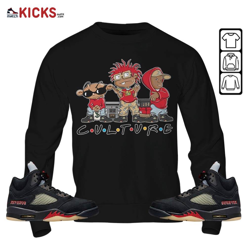 Rugrats KND BeBe Kids Sneaker Shirt Match Gore-Tex 5s, Jordan 5 GORE-TEX Off Noir MKO Sweatshirt Rugrats KND BeBe Kids Sneaker Shirt Match Gore-Tex 5s, Jordan 5 GORE-TEX Off Noir MKO Sweatshirt