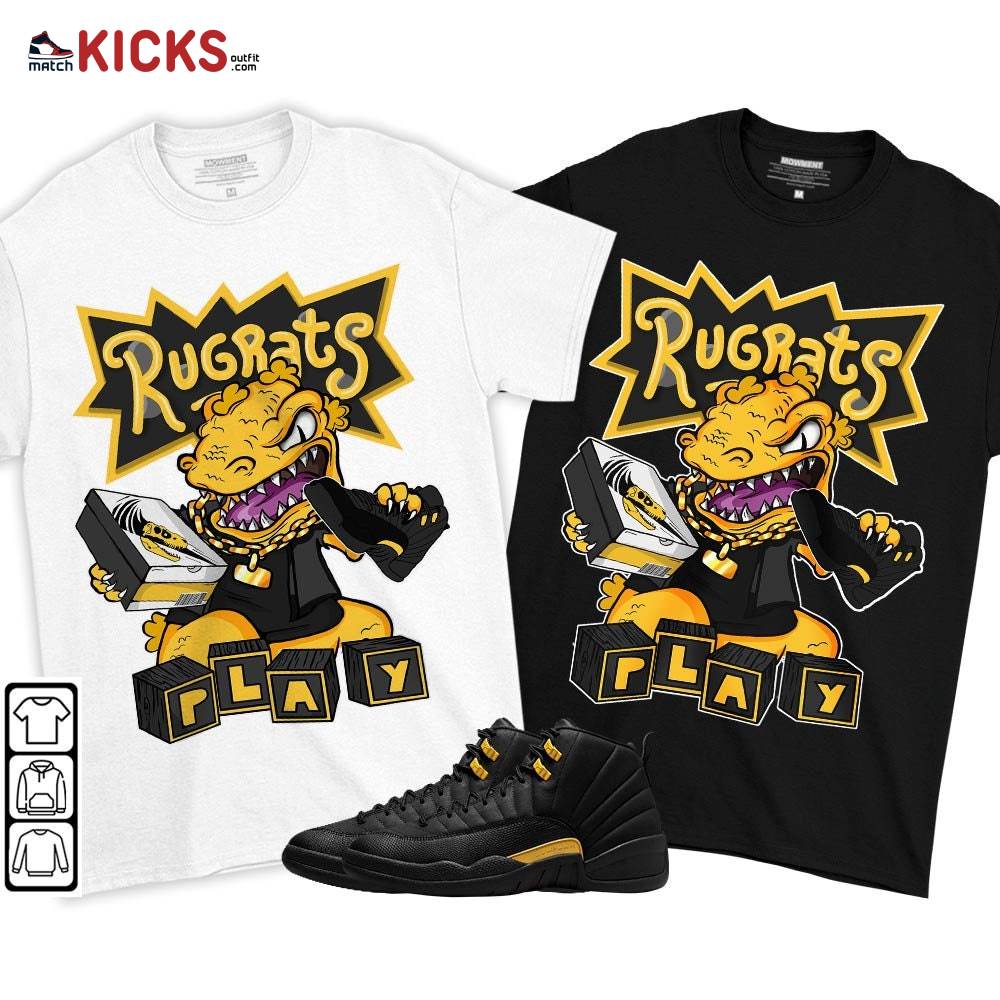 Rugrats Play Sneaker Shirt Match Black Taxi 12s, Jordan 12 Retro Black Taxi MKO T-Shirt Rugrats Play Sneaker Shirt Match Black Taxi 12s, Jordan 12 Retro Black Taxi MKO T-Shirt