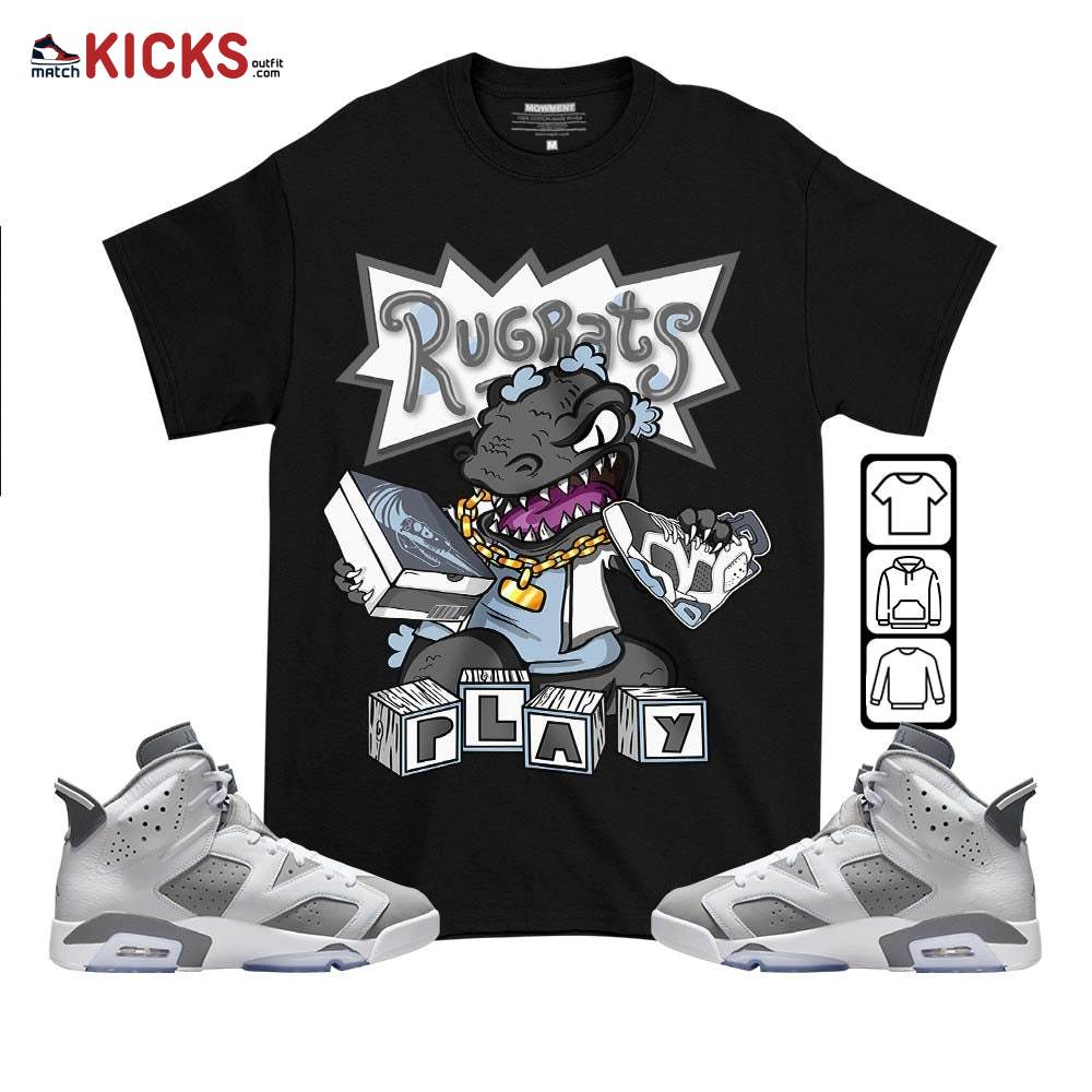 Rugrats Play Sneaker Shirt Match Retro Cool Grey 6s, Jordan 6 Cool Grey MKO T-Shirt