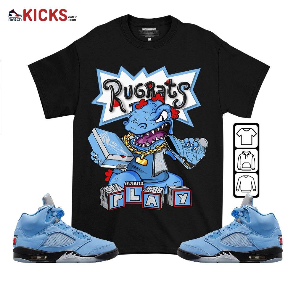 Rugrats Play Sneaker Shirt Match Retro University Blue 5s, jordan 5 University Blue MKO T-Shirt