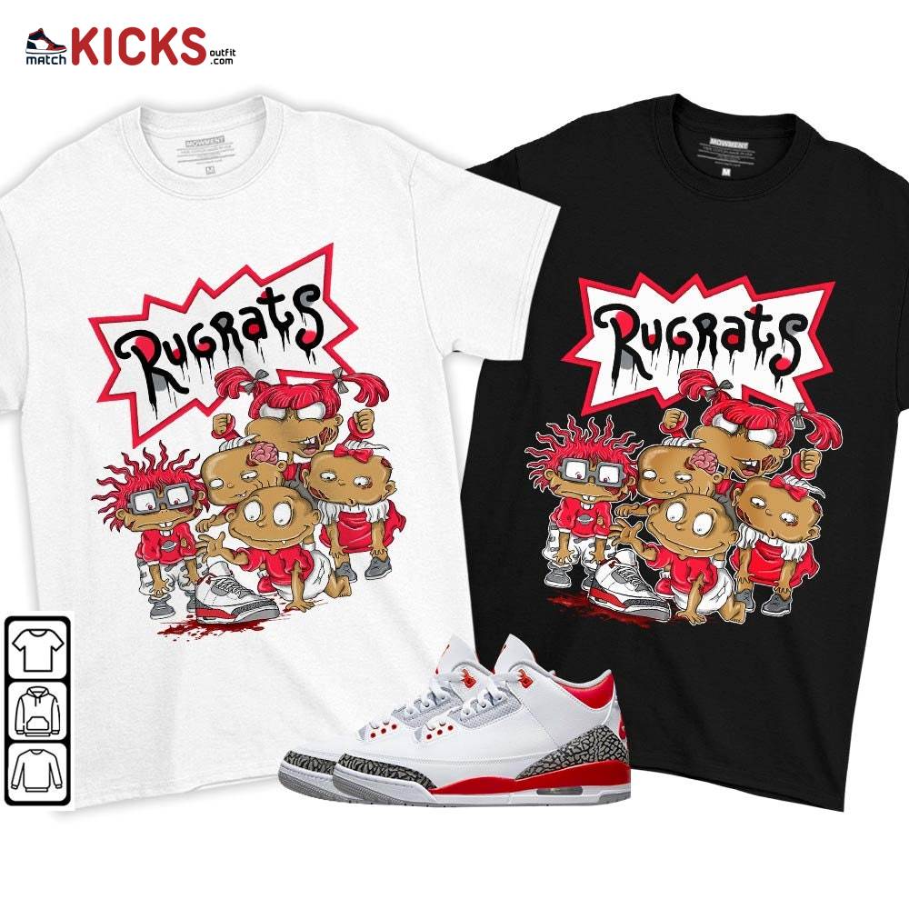 Rugrats Zombie Sneaker Shirt Match Fire Red 3s, Jordan 3 Retro Fire Red MKO T-Shirt Rugrats Zombie Sneaker Shirt Match Fire Red 3s, Jordan 3 Retro Fire Red MKO T-Shirt