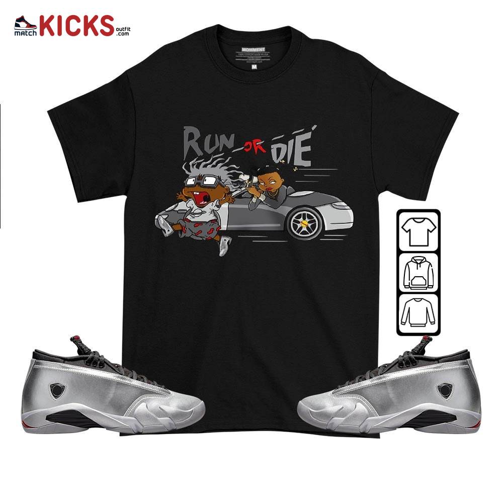 Run Or Die Rugats Sneaker Shirt Match 14 Low Metallic Silver, Jordan 14 Metallic Silver MKO T-Shirt