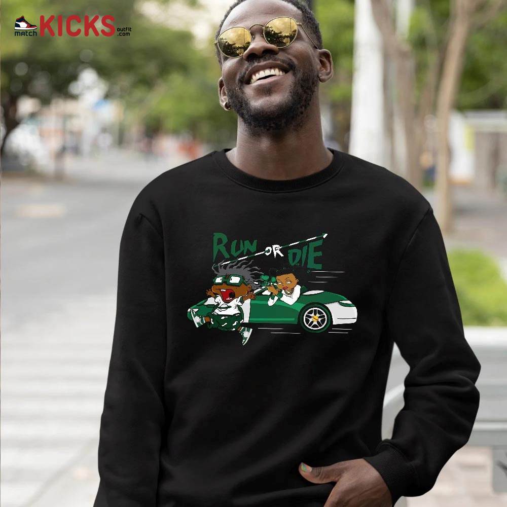 Run Or Die Rugats Sneaker Shirt Match High Gorge Green 1s, Jordan 1 Retro High Gorge Green MKO T-Shirt Run Or Die Rugats Sneaker Shirt Match High Gorge Green 1s, Jordan 1 Retro High Gorge Green MKO T-Shirt