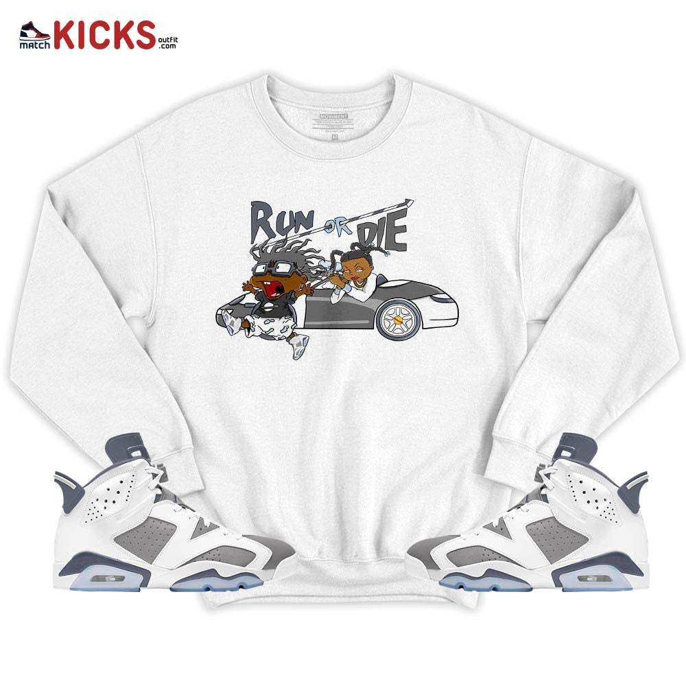 Run Or Die Rugats Sneaker Shirt Match Retro Cool Grey 6s, Jordan 6 Cool Grey MKO T-Shirt Run Or Die Rugats Sneaker Shirt Match Retro Cool Grey 6s, Jordan 6 Cool Grey MKO T-Shirt