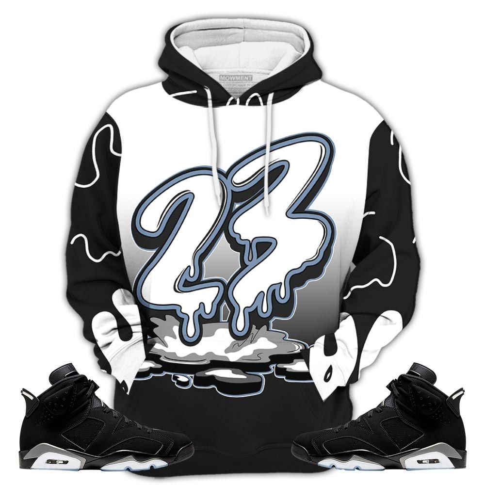 Sauce 23 Dripping Sneaker Shirt Match Retro Metallic Silver 6S, Jordan 6 Black Chrome Hoodie Sweatshirt Tee All Over Print MKO Shirt