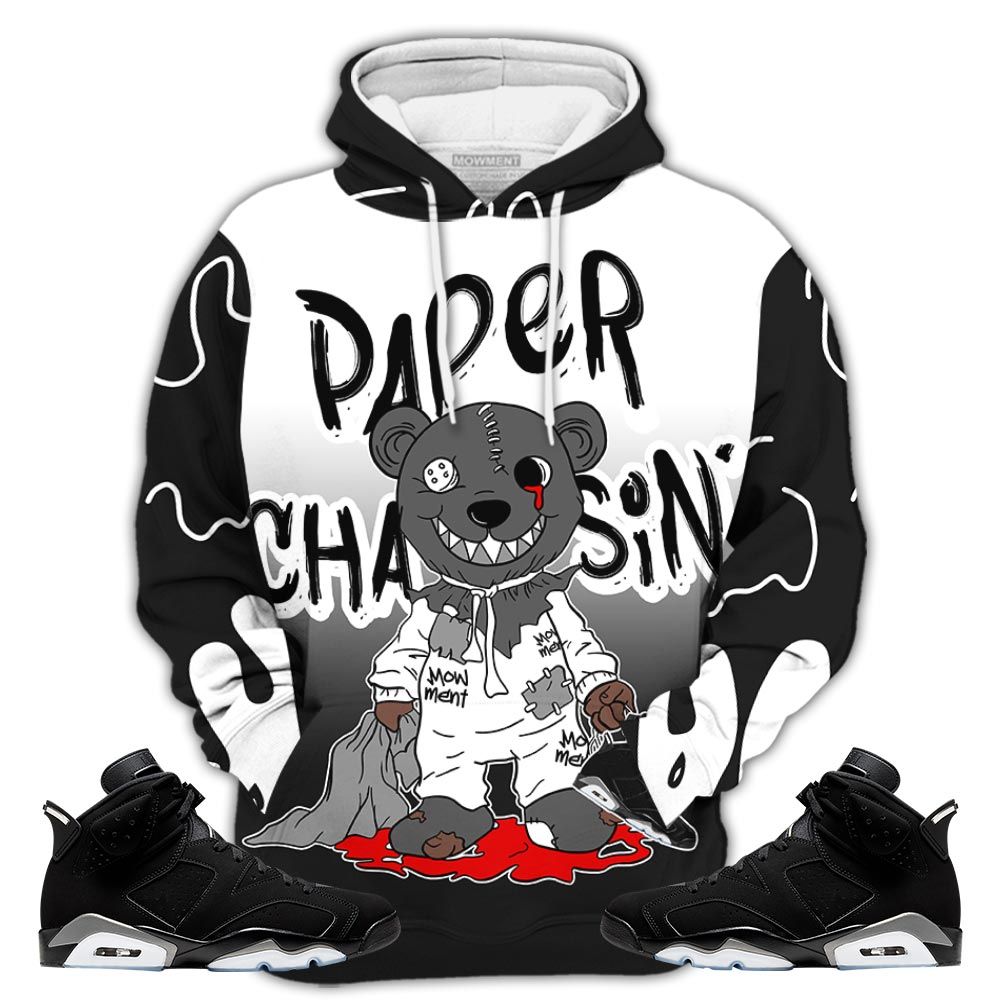 Sauce Bear Paper Chasin Sneaker Shirt Match Retro Metallic Silver 6S, Jordan 6 Black Chrome Hoodie Sweatshirt Tee All Over Print MKO Shirt