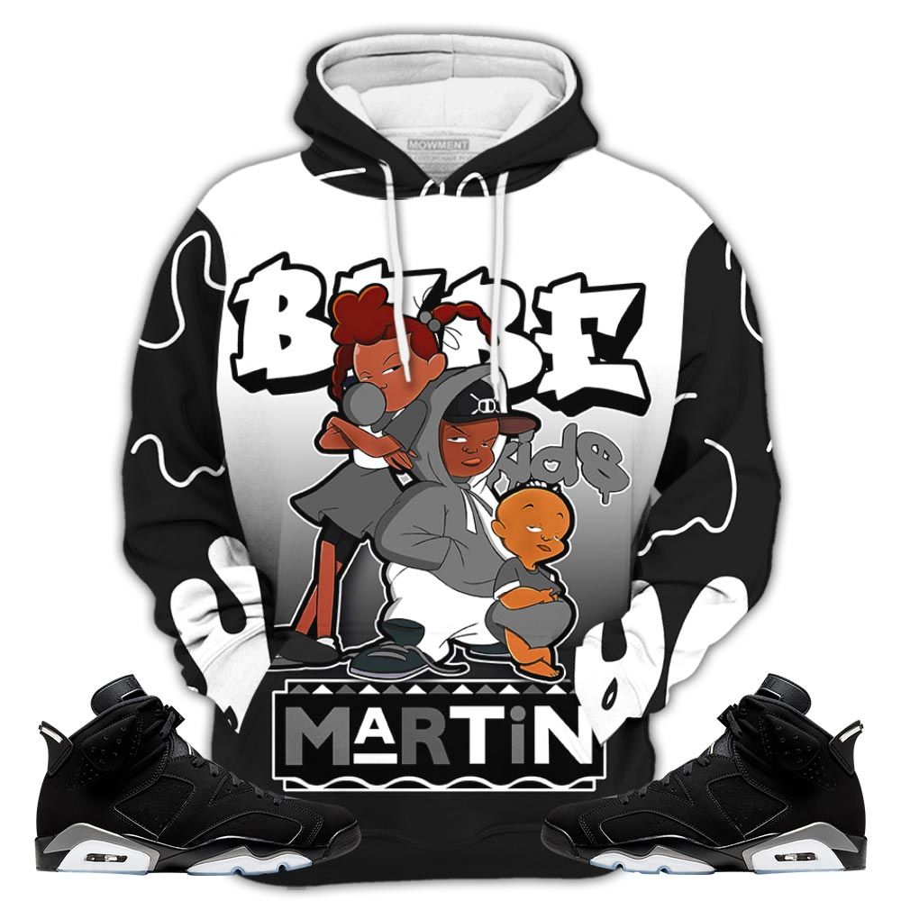 Sauce Martin Babes Kids 90S Sneaker Shirt Match Retro Metallic Silver 6S, Jordan 6 Black Chrome Hoodie Sweatshirt Tee All Over Print MKO Shirt