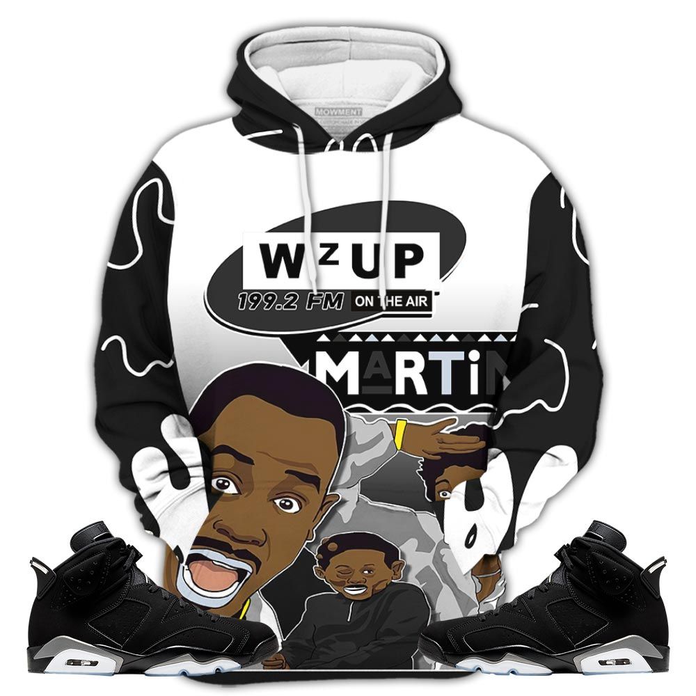 Sauce Martin Tv 90S Melanin Sneaker Shirt Match Retro Metallic Silver 6S, Jordan 6 Black Chrome Hoodie Sweatshirt Tee All Over Print MKO Shirt