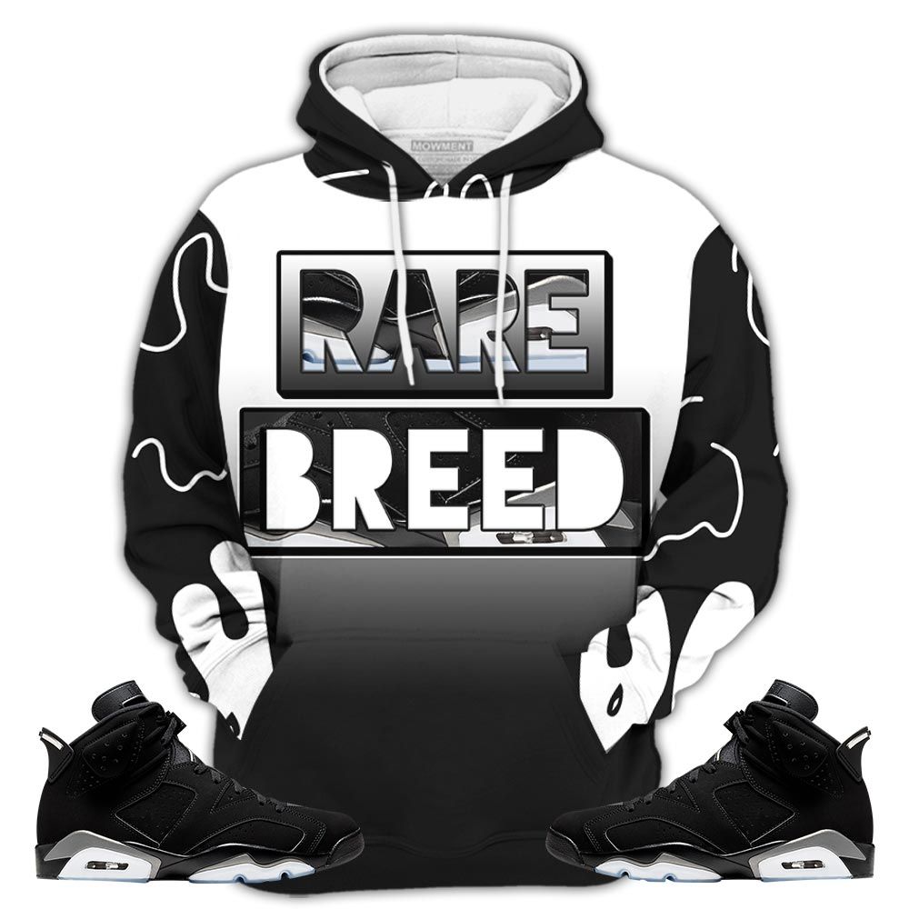 Sauce Rare Breed Sneaker Shirt Match Retro Metallic Silver 6S, Jordan 6 Black Chrome Hoodie Sweatshirt Tee All Over Print MKO Shirt