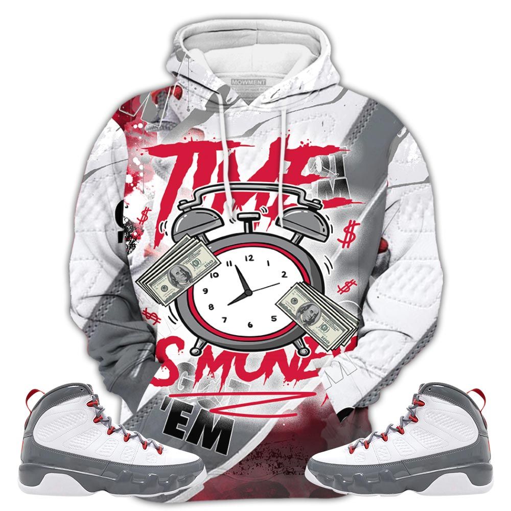 Sauce Time Is Money Drip Sneaker Shirt Match Fire Red 9S, Jordan 9 Retro Fire Red Hoodie Sweatshirt Tee All Over Print MKO Shirt