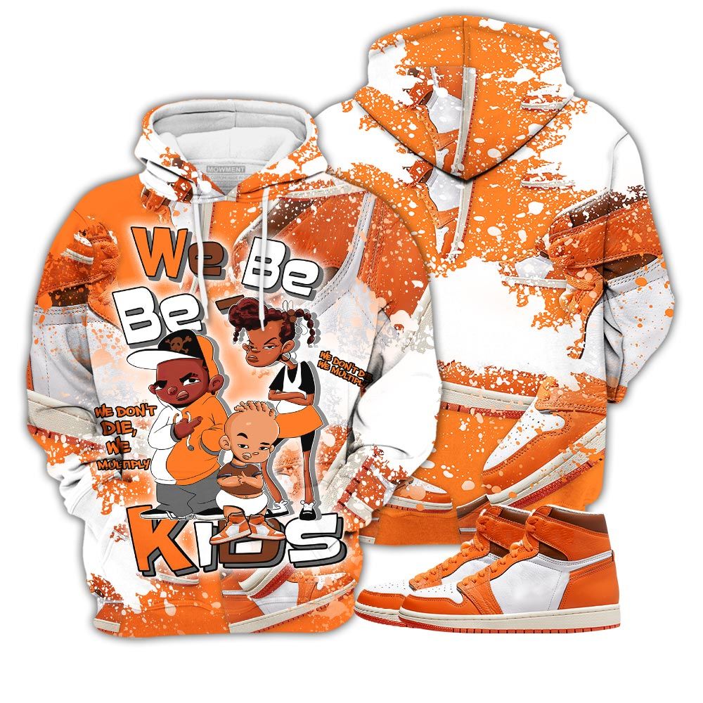 Sauce We Bay-Bay Kids 90S Melanin Sneaker Shirt Match Retro Starfish 1S, Jordan 1 Retro High Og Starfish Hoodie Sweatshirt Tee All Over Print MKO Shirt Sauce We Bay-Bay Kids 90S Melanin Sneaker Shirt Match Retro Starfish 1S, Jordan 1 Retro High Og Starfish Hoodie Sweatshirt Tee All Over Print MKO Shirt